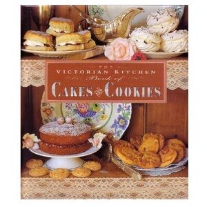 The Victorian Kitchen Book of Cakes Cookies Hardcover 1995 Edition Amelia Swann